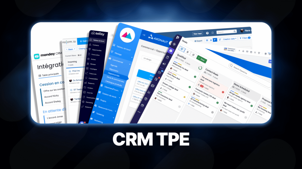 Sélection d'interfaces logicielles pour illustrer le choix d'un CRM TPE adapté.