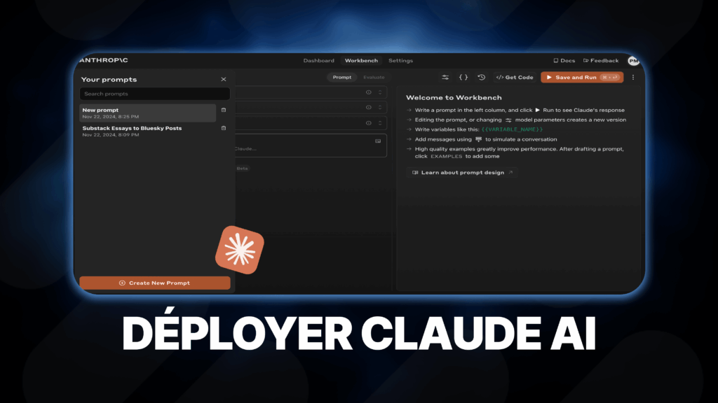 Déployer Claude AI avec interface Anthropic Workbench et gestion des prompts