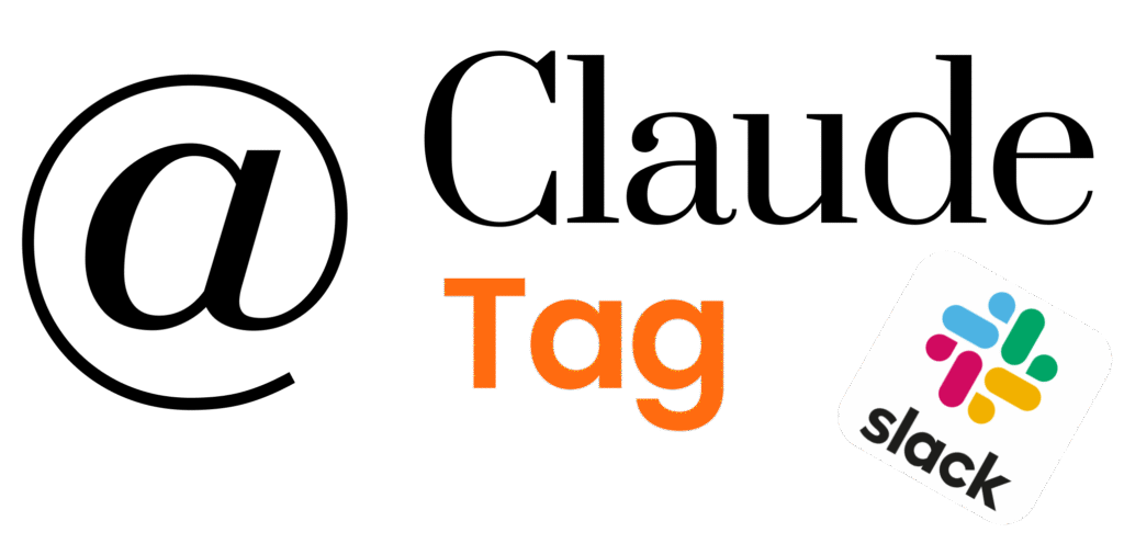 @Claude Tag et logo Slack pour coordonner les tâches.