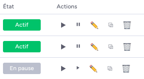 Colonne d'actions : exécuter, pause, modifier, dupliquer, supprimer